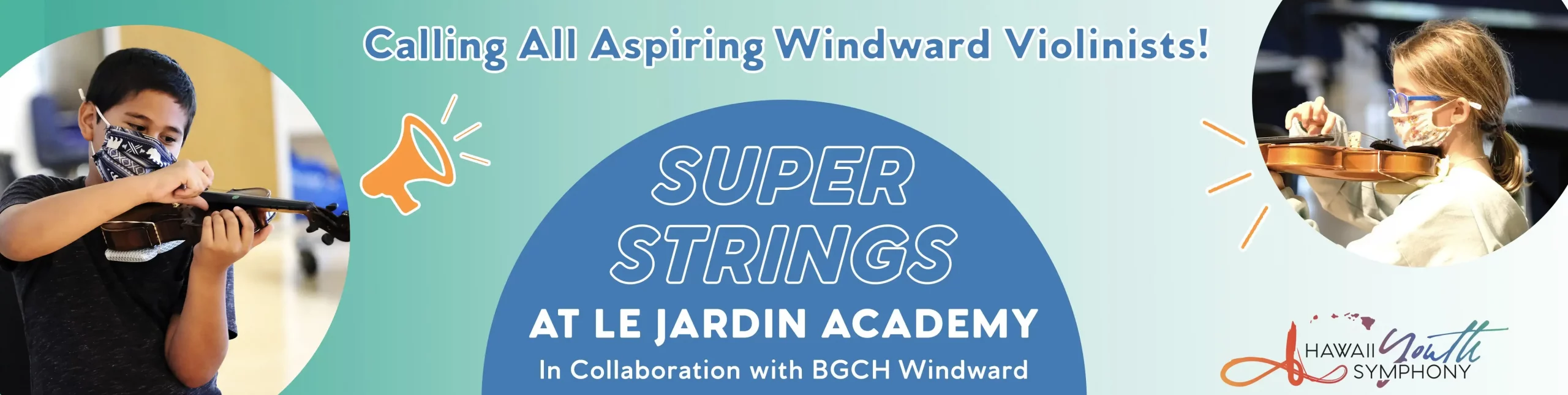 Super Strings at Le Jardin Academy